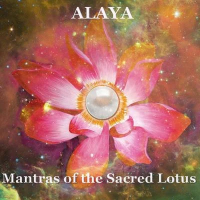 Mantras of the Sacred Lotus 專輯 Alaya/Aeterna/Luca Attanasio