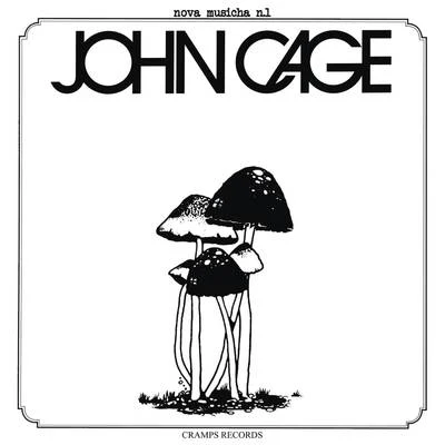 John Cage 專輯 John Cage/Stuff Smith/John Robinson Pierce/Alwin Nikolais/Max Mathews