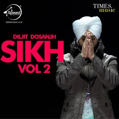 Sikh, Vol. 2 專輯 Diljit Dosanjh