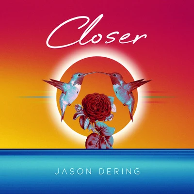 Closer 专辑 Jason Dering/Made Of Snow