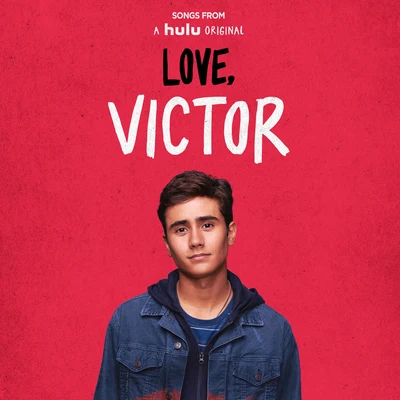 Songs from "Love, Victor" (Original Soundtrack) 專輯 Greyson Chance/Fabian Mazur