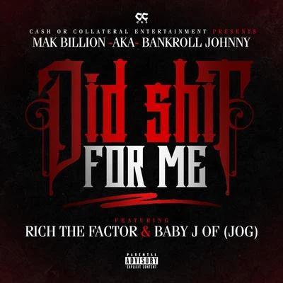 Baby JDJ Eric Did Shit for Me (feat. Rich the Factor & Baby J)