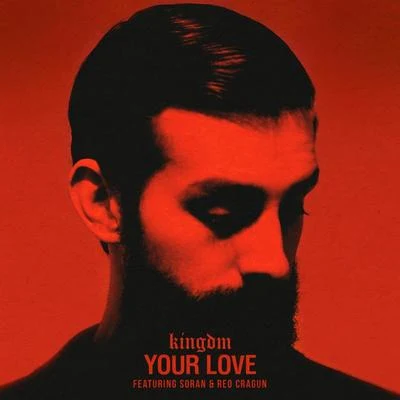 Your Love 專輯 KINGDM/Bipolar Sunshine