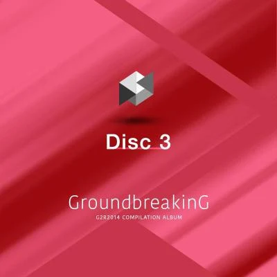 Groundbreaking -G2R2014 COMPILATION ALBUM- Disc3 專輯 Elsa Kopf/Steelheart/Patrick Joseph/V.A.