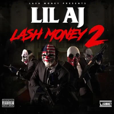 Lil AJHDBlast HolidayLil Rod Lash Money 2