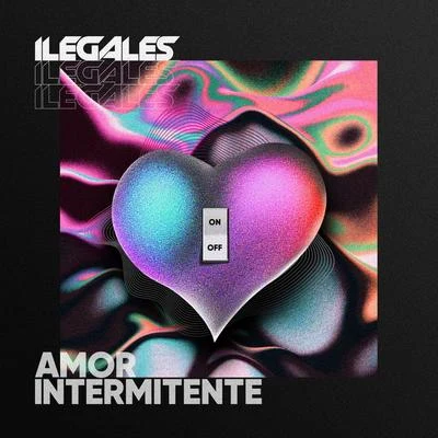 Amor Intermitente 專輯 Ilegales