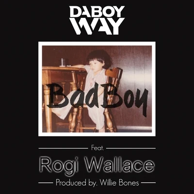 Bad Boy 专辑 Radio3000/DABOYWAY