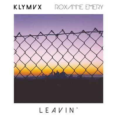 Leavin&#x27; 专辑 Roxanne Emery