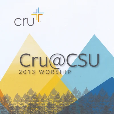 Cru@csu 2013 Worship 專輯 Prynce P/Bubba/IQ Muzic/Keynote/Eclipse Darkness