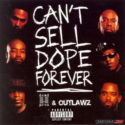 Can&#x27;t Sell **** Forever 专辑 Dead Prez