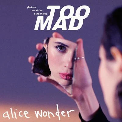 Too Mad 专辑 Poems For Jamiro/Alice Wonder