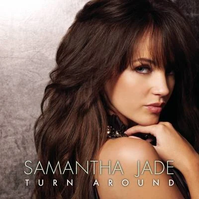 Turn Around 專輯 Samantha Jade