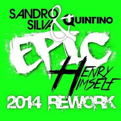 Epic (Henry Himself 2014 Rework) 專輯 Sandro Silva/diMaro