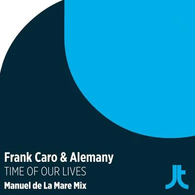 Time Of Our Lives 专辑 Frank Caro