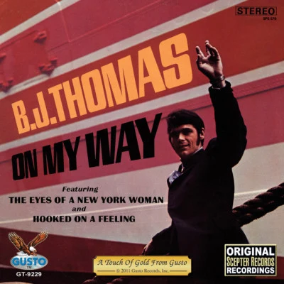 B.J. Thomas On My Way