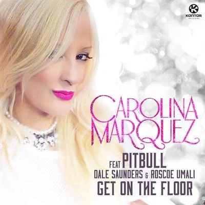 Get On The Floor (Vamos Dancar) 專輯 Carolina Marquez