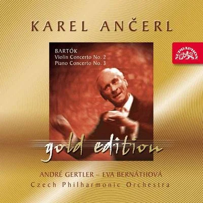 André GertlerDiane Andersen Ancerl Gold Edition 22 Bartok: Violin Concerto No. 2, Piano Concerto No. 3