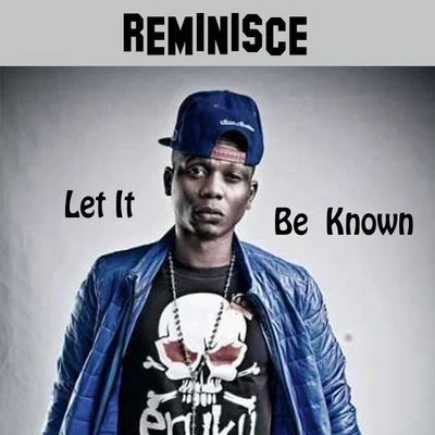 Let It Be Known 專輯 Reminisce