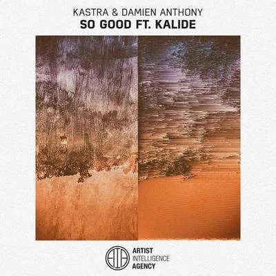 So Good (feat. Kalide) 專輯 KASTRA