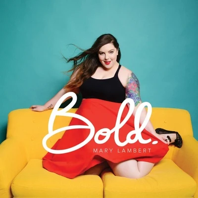 Mary Lambert Bold