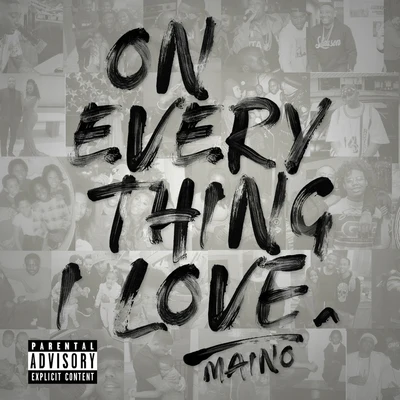 On Everything I Love 專輯 Maino/T.I./Amerie/Ciara/Rick Ross