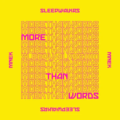 More Than Words (feat. MNEK) 專輯 THRDL!FE/Sleepwalkrs