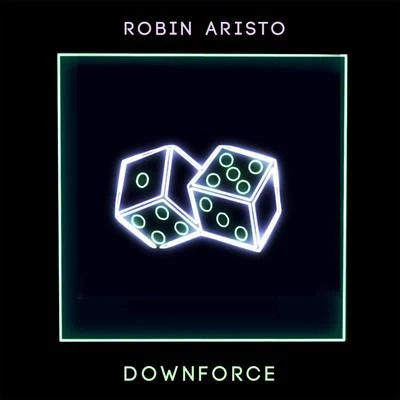 Downforce 專輯 Envyro/Robin Aristo