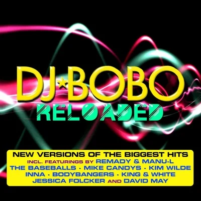 Reloaded 專輯 DJ BoBo