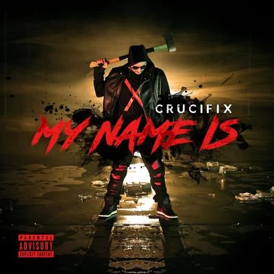 My Name Is 專輯 Crucifix