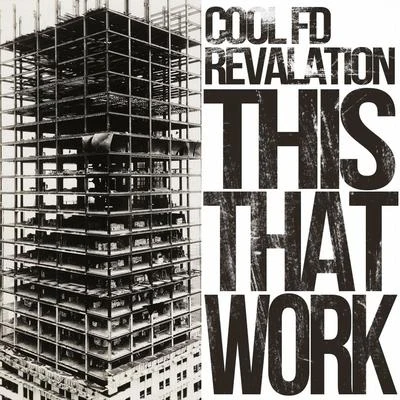 This That Work 专辑 Revalation/Roccwell/B-BASE