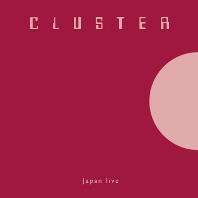 Japan 專輯 Cluster