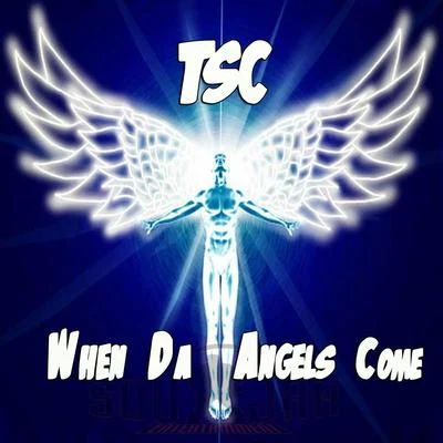 When Da Angels Come 專輯 TSC/Ayoo Kd/Mike Jones