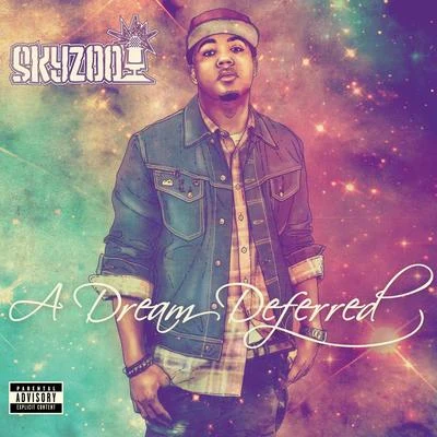 A Dream Deferred 專輯 Skyzoo