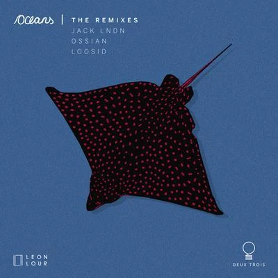 Oceans (Remixes) 專輯 Leon Lour