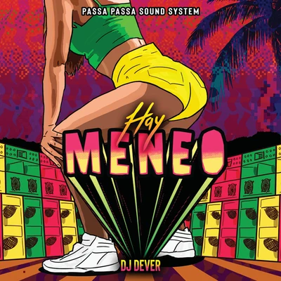 Hay Meneo 專輯 DJ Dever/Jhogy Stylee