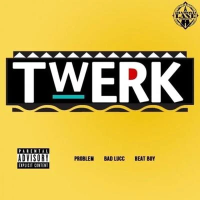 Twerk 專輯 Problem