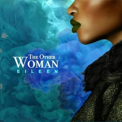 The Other Woman 專輯 Eileen