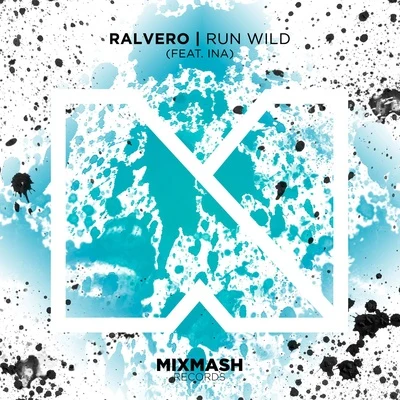 Run Wild 專輯 Ralvero/Jimmy Clash