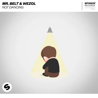 Not Dancing 专辑 Mr. Belt & Wezol