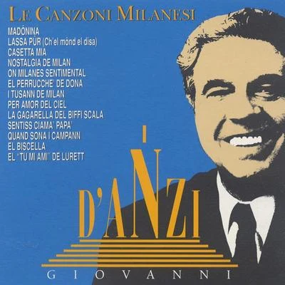 Giovanni DAnzi Le canzoni milanesi