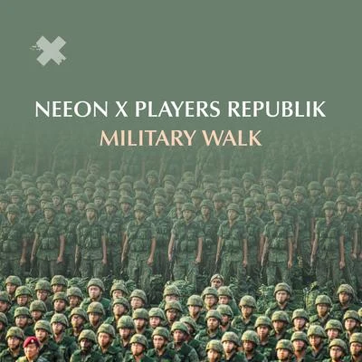 NeeonPlayers Republik Military Walk