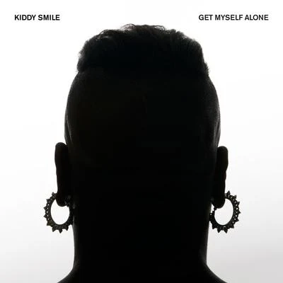 Get Myself Alone - Single 专辑 Kiddy Smile