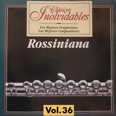 Clásicos Inolvidables Vol. 36, Rossiniana 專輯 Gioacchino Rossini/Evelino Pidò/The Royal Philharmonic Orchestra