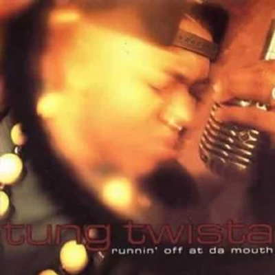 Runnin Off at da Mouth 專輯 HC the Chemist/Twista