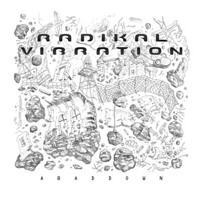 Abaddown 專輯 Radikal Vibration