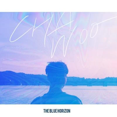 The Blue Horizon 專輯 Chawoo