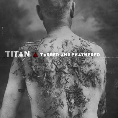 Tarred and Feathered 专辑 Cashroute Snapz/titan