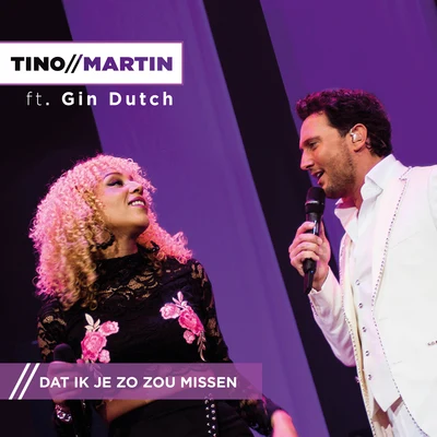 Tino MartinPaul de Leeuw Dat ik je zo zou missen(Live)