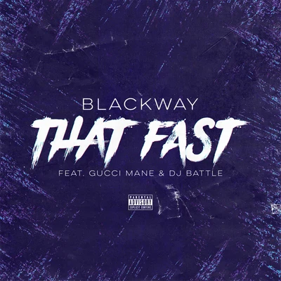 That Fast 專輯 Blackway