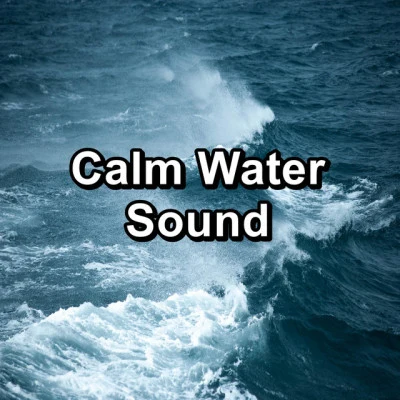 Calm Water Sound 專輯 Jay Rose/Ocean Beats